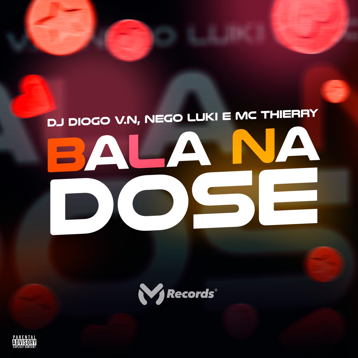 Bala na Dose - Single by Nego Luki, MC Thierry & DJ Diogo V.N album cover