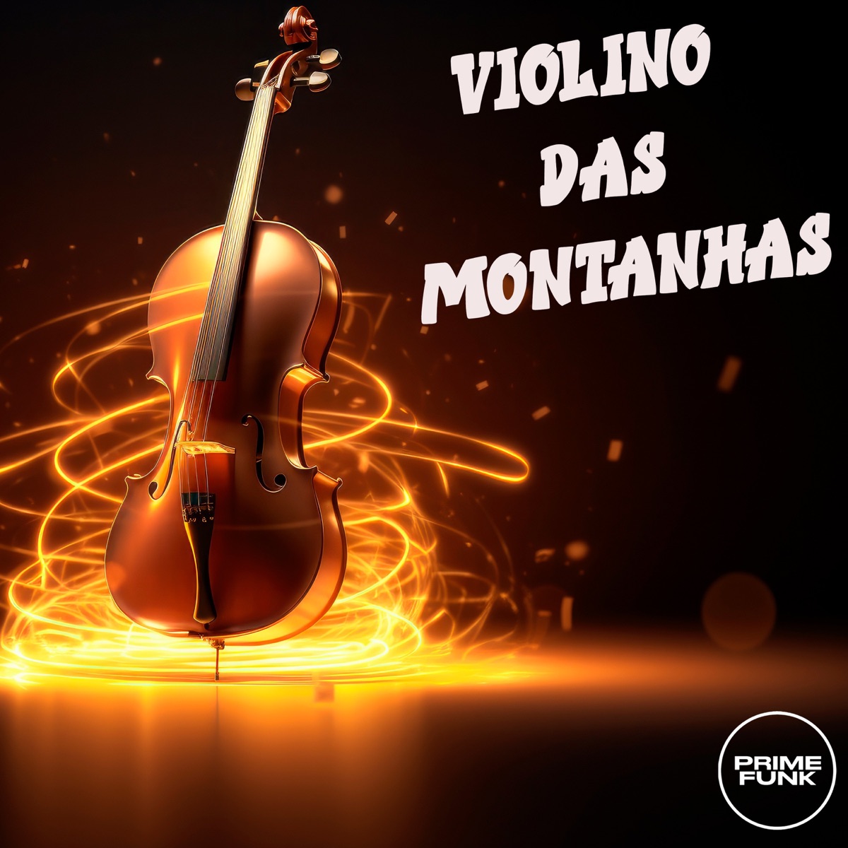 VIOLINO DAS MONTANHA (feat. Prime Funk) - Single by DJSANTANAO, Mc Luizinho & MC BM OFICIAL album cover