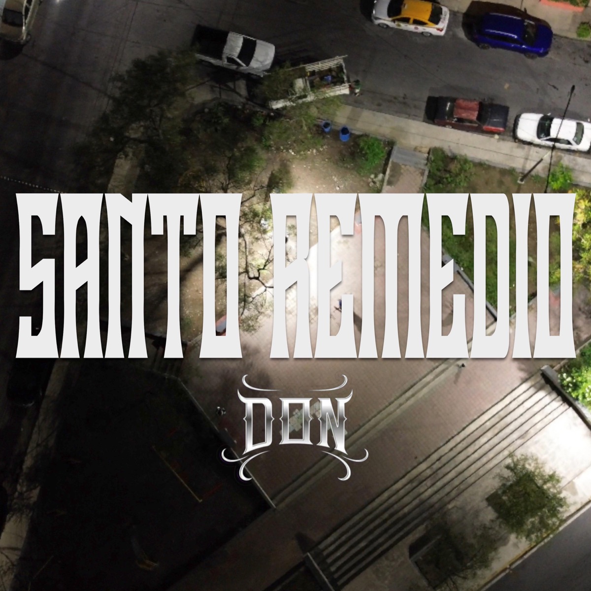 Santo Remedio (feat. Keko Beat) - Single by DON album cover