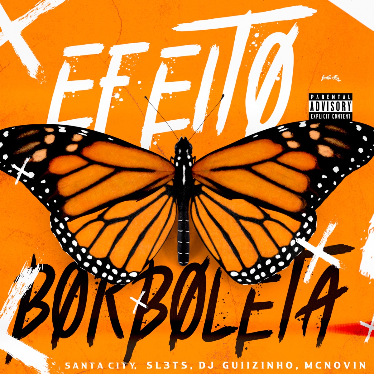 Efeito Borboleta (feat. MC Novin) - Single by SL3TS, DJ Guiizinho & SANTA CITY album cover
