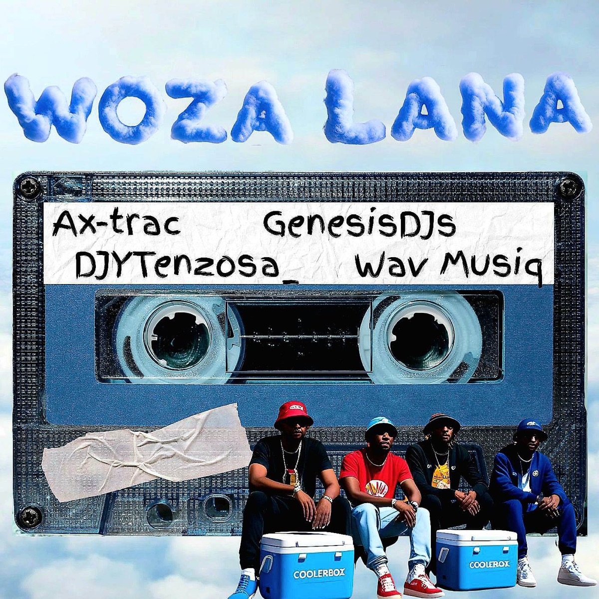 Woza Lana! - Single by Ax-trac & Djytenzosa_, Wav MusiQ & Genesis DJs album cover