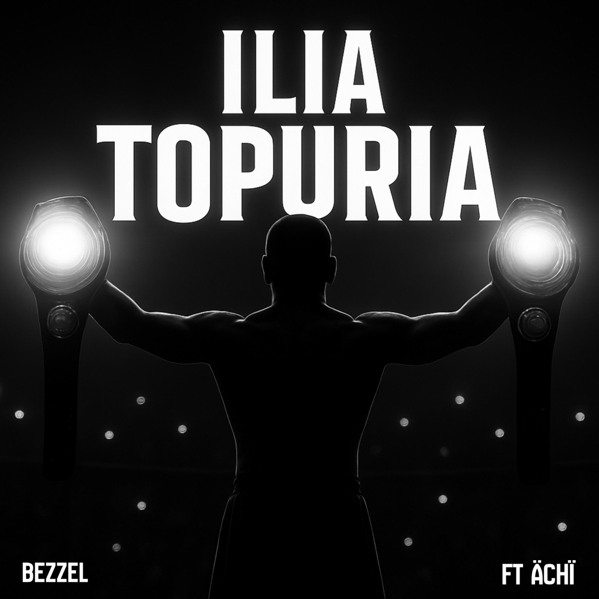 ILIA TOPURIA (feat. ÄCHÏ) - Single by Bezzel album cover