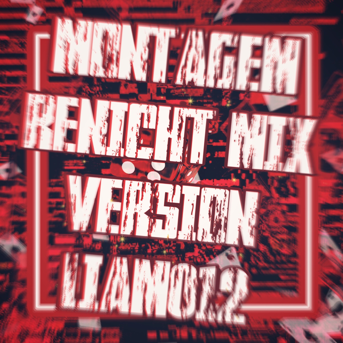 MONTAGEM RENICHT MIX VERSION LIAM 012 - EP by DJ Liam 012 album cover