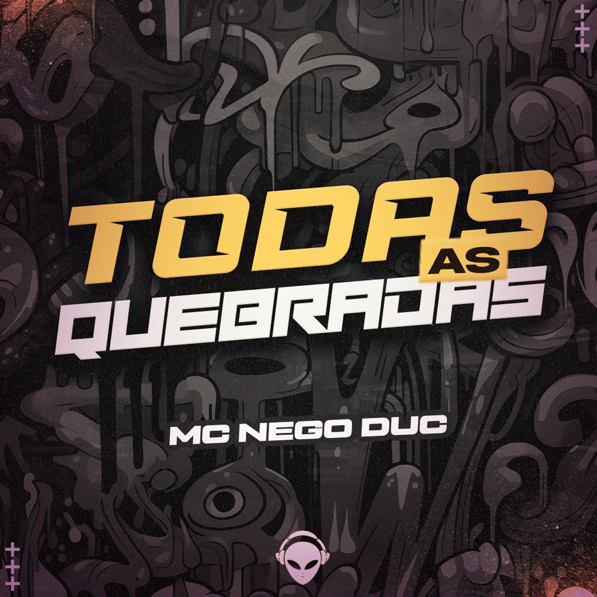 Todas as Quebradas - Single by MC NEGO DUC & DJ Oliver album cover