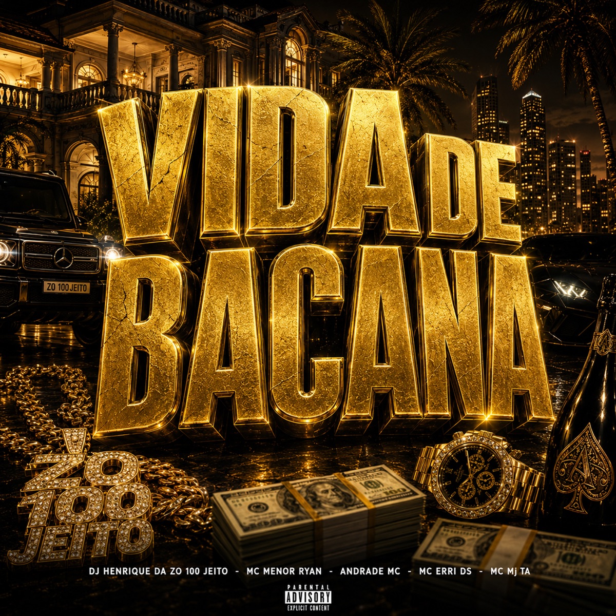 Vida de Bacana (feat. Mc Menor Ryan) - Single by DJ HENRIQUE DA ZO, Mc Mj Ta, MC Erri DS & Andrad Mc album cover