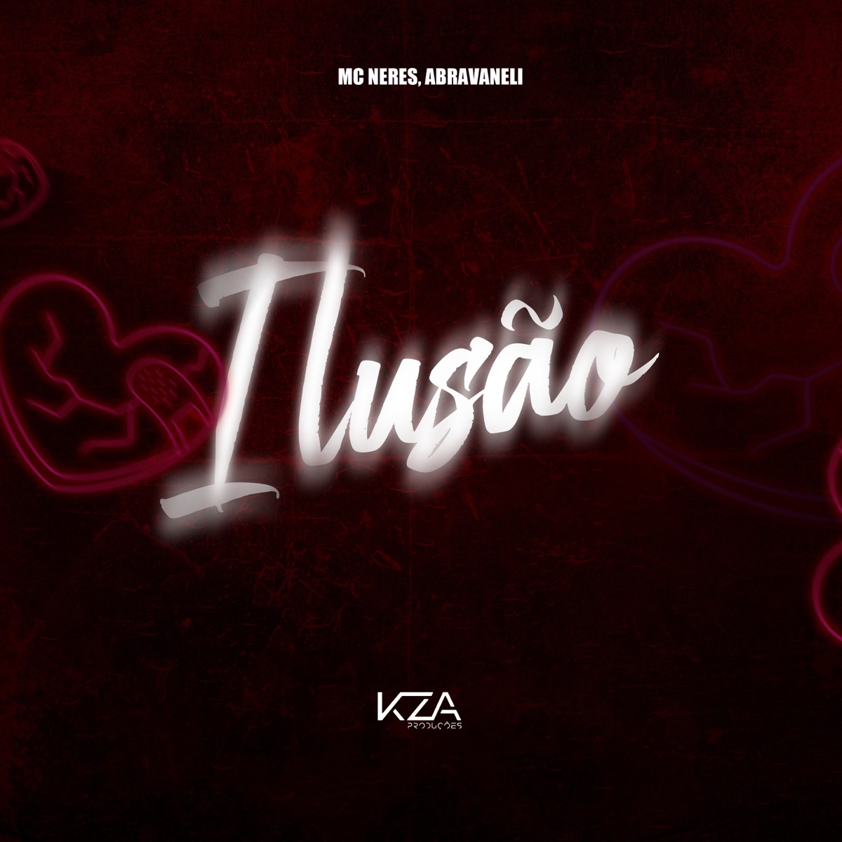 Ilusão - Single by Mc Neres & ABRAVANELI album cover