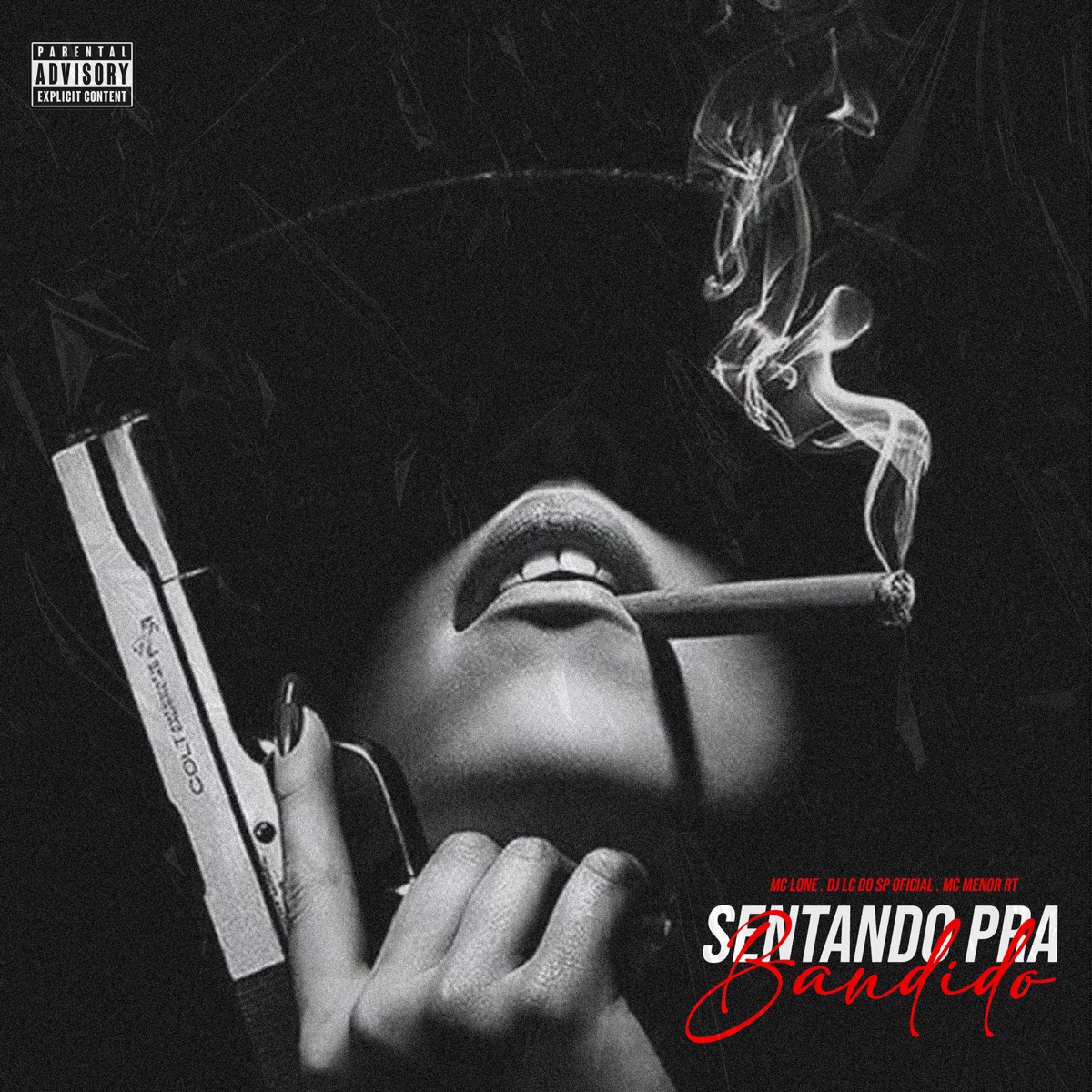 Sentando pra Bandido - Single by MC LONE, DJ LC DO SP OFICIAL & Meno RT album cover