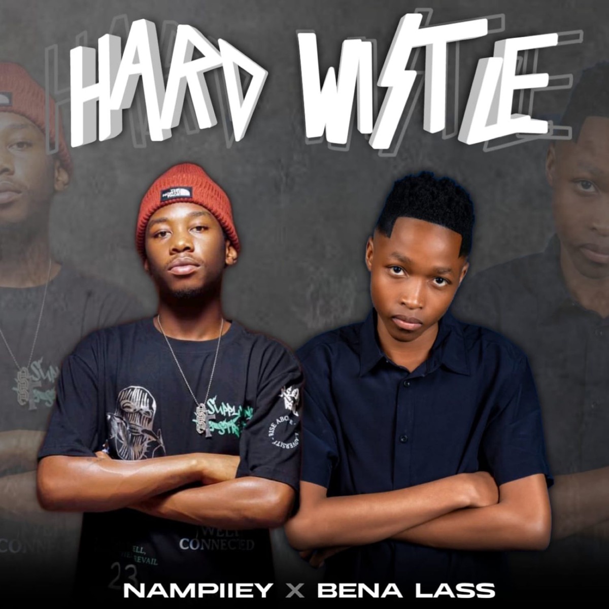 Hard Wistle - Single by Nampiiey & Bena Lass album cover