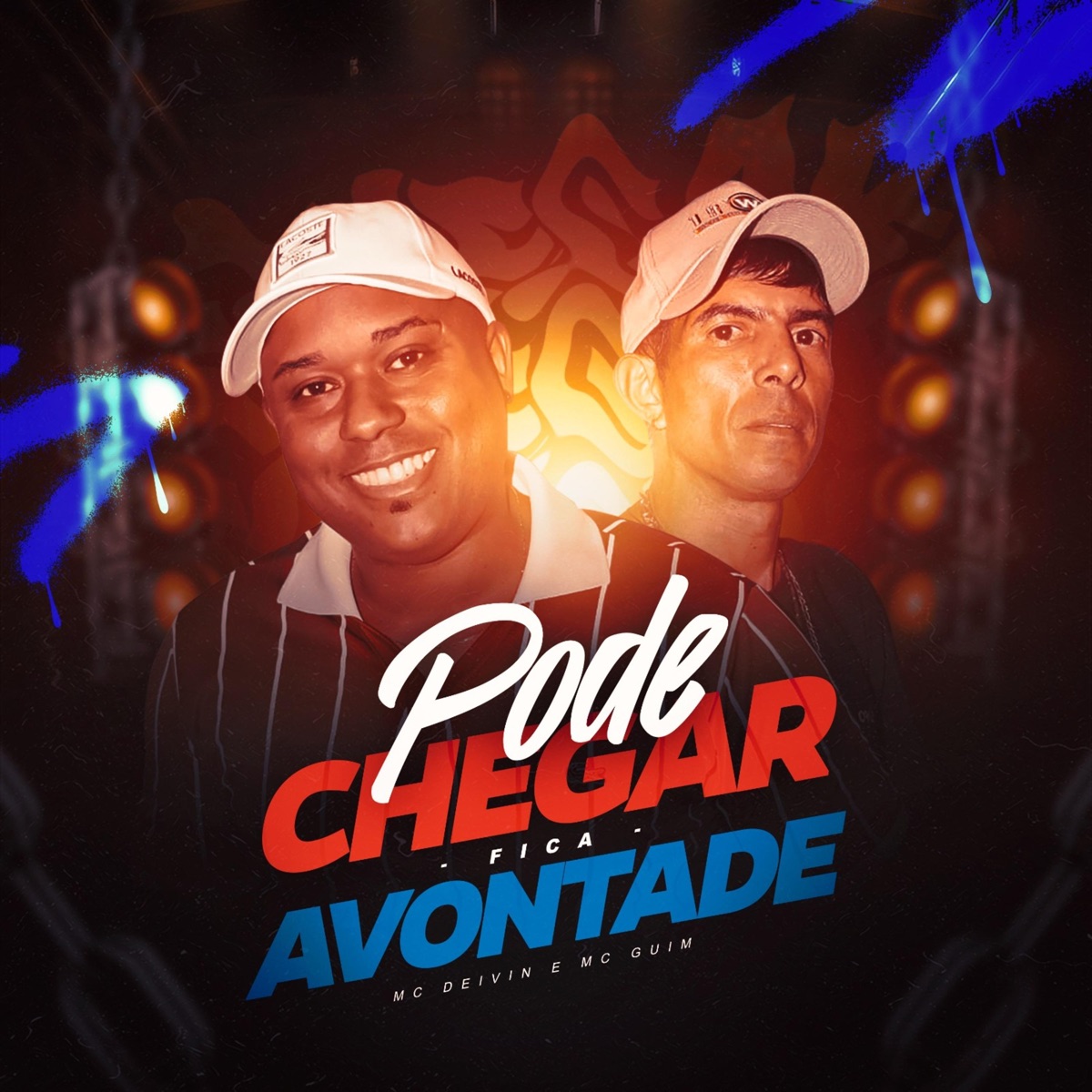 Pode Chegar Fica a Vontade (feat. MC DEIVIN) - Single by MC GUIM album cover