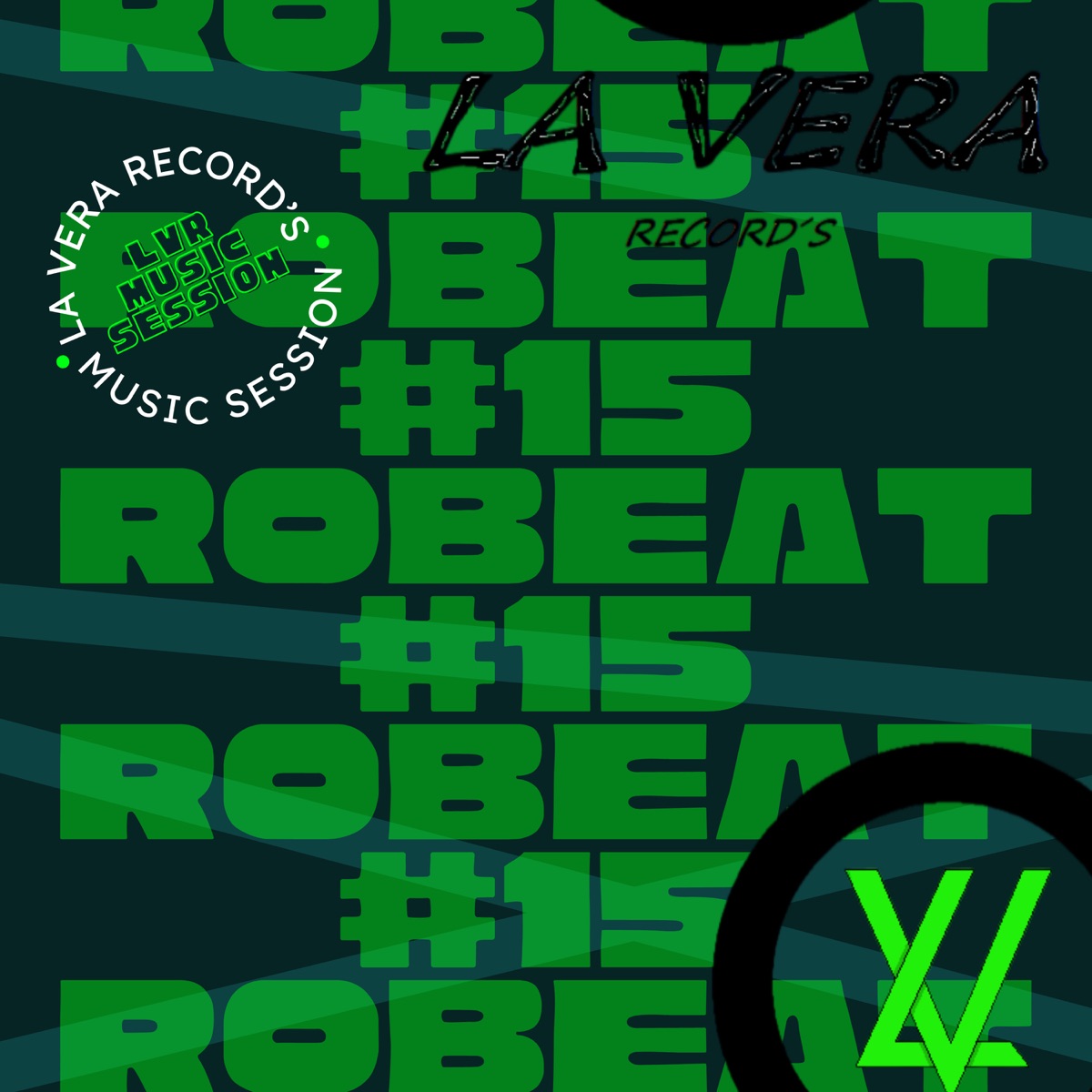 LVR Music Session #15 (feat. RoBeat) - Single by La Vera Record's album cover