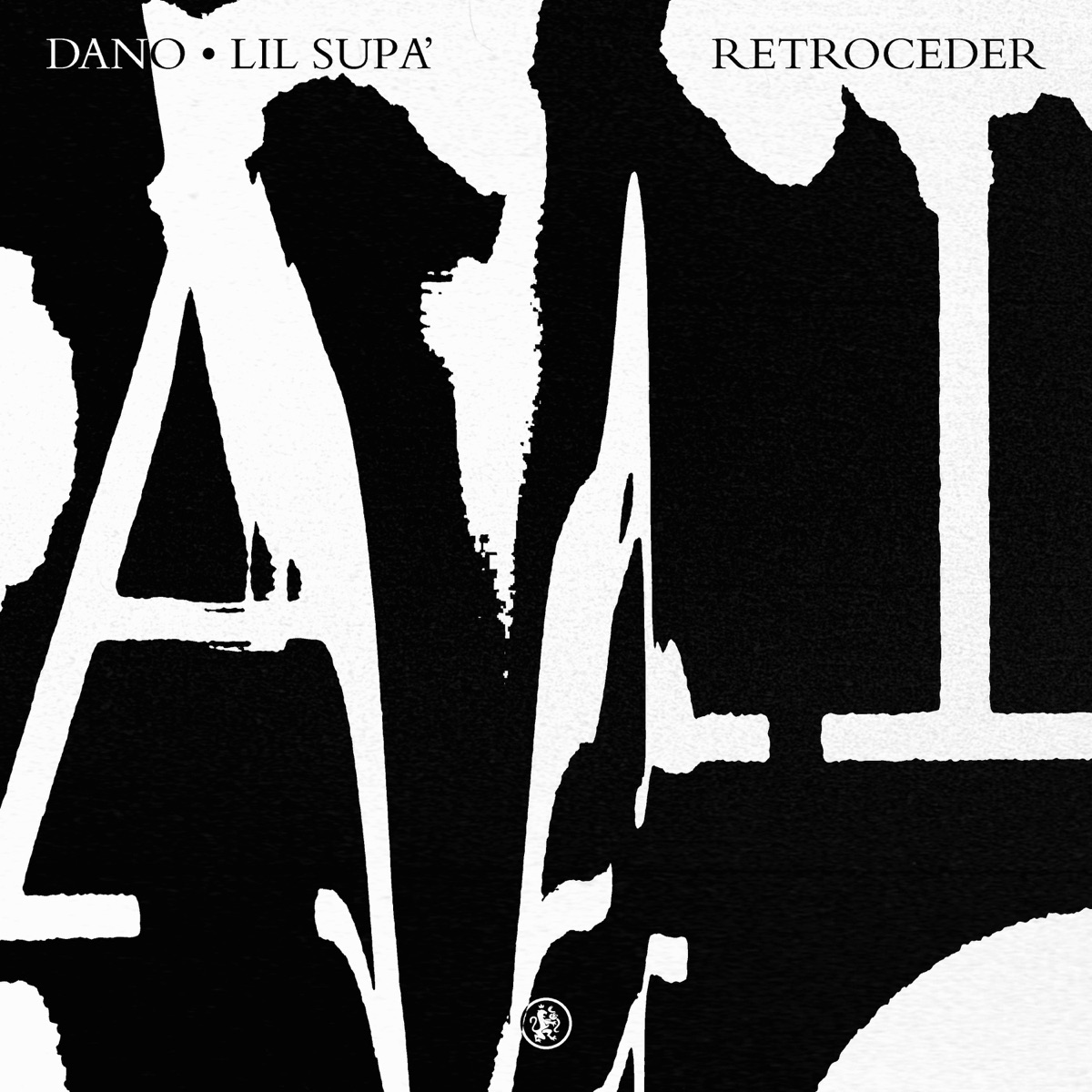 Retroceder - Single by Dano, Lil Supa & Manu Beats album cover