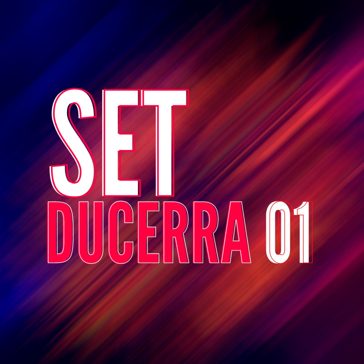 Set Ducerra 01 (feat. Vlad Mc, Knelas, MC Juninho da VD, Mc Japah & GUI CTS) - Single by DuCerra, Dj fael da ch & Bender On The Beat album cover