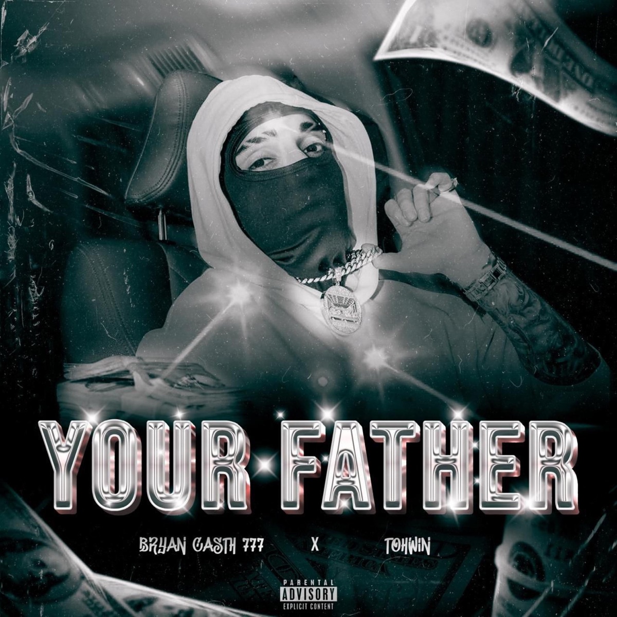 YOUR FATHER (feat. Tohwin on the track) [Explicit] - Single by bryan casth album cover