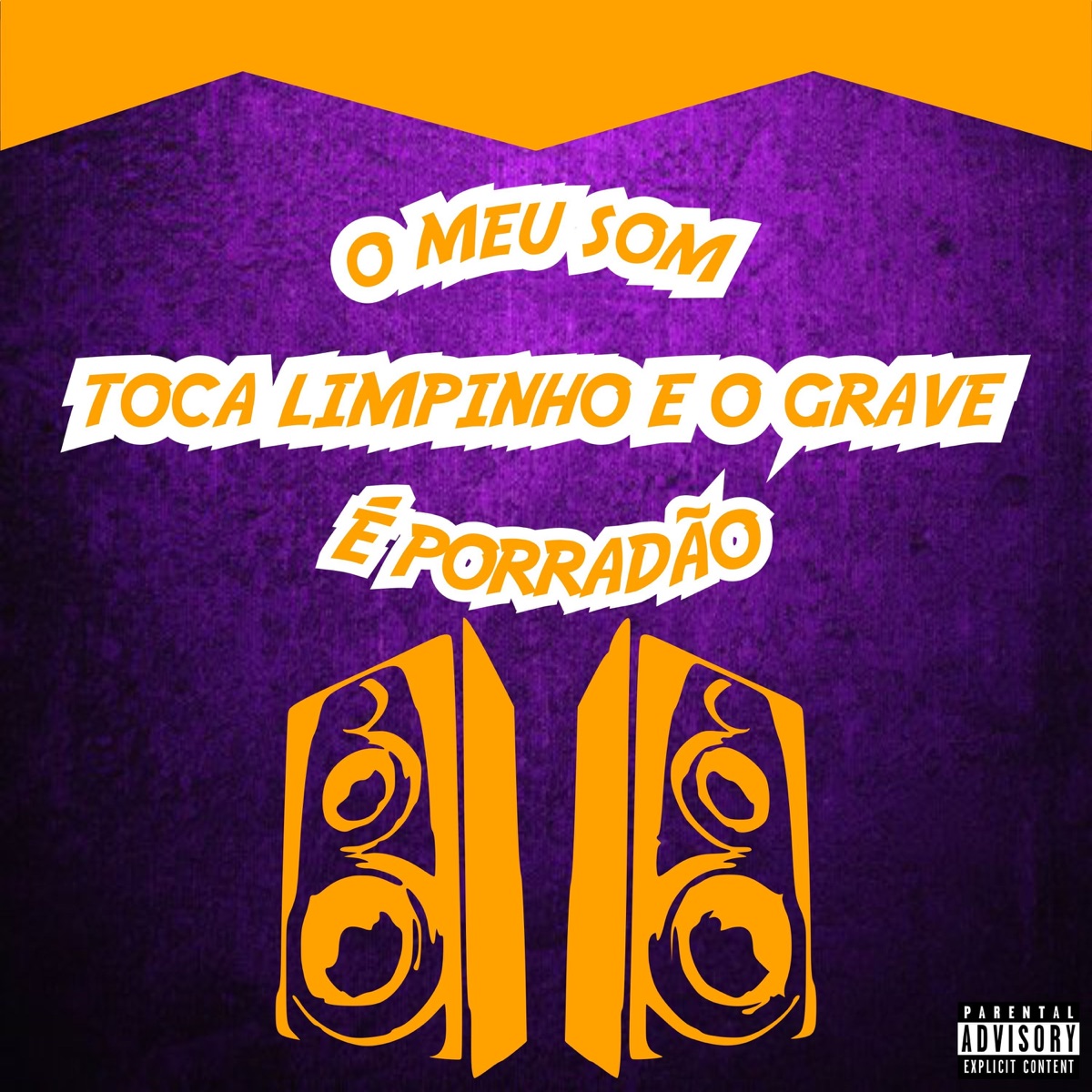 O Meu Som Toca Limpinho e o Grave É Porradão - Single by DJ GHS & Mc Nauan album cover