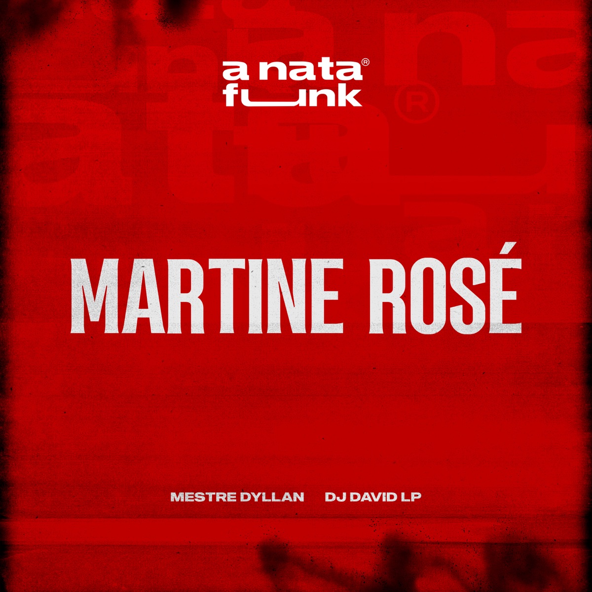 Martine Rosé - Single by Mestre Dyllan, DJ David LP & A Nata Funk album cover