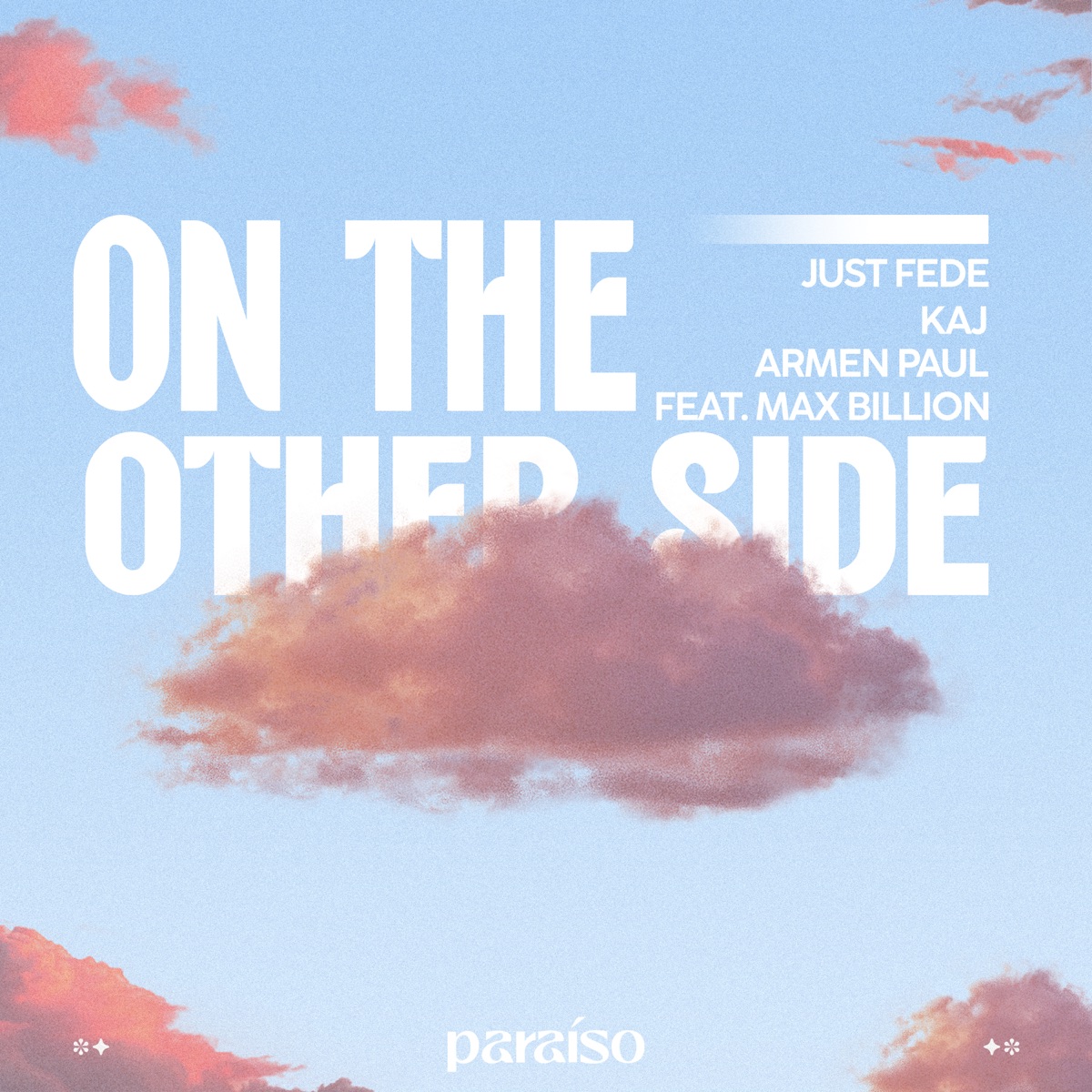 On The Other Side (feat. Max Billion) - Single by just Fede, KAJ & Armen Paul album cover