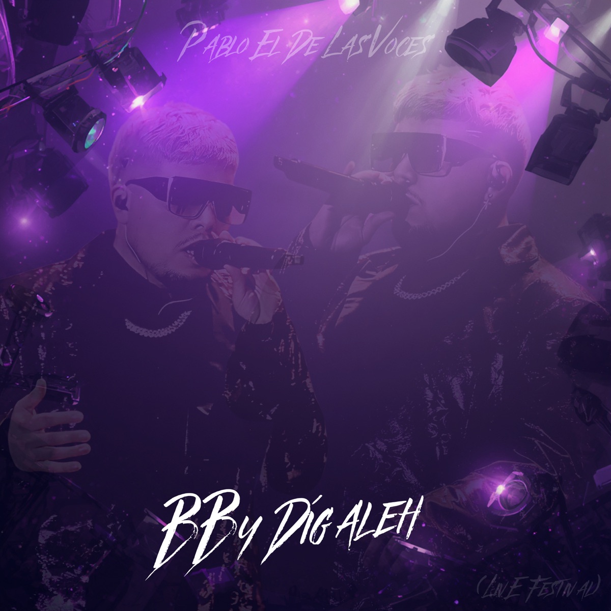 BBy Dígaleh (Live Festival) - Single by Pablo El De Las Voces & P-Voice album cover