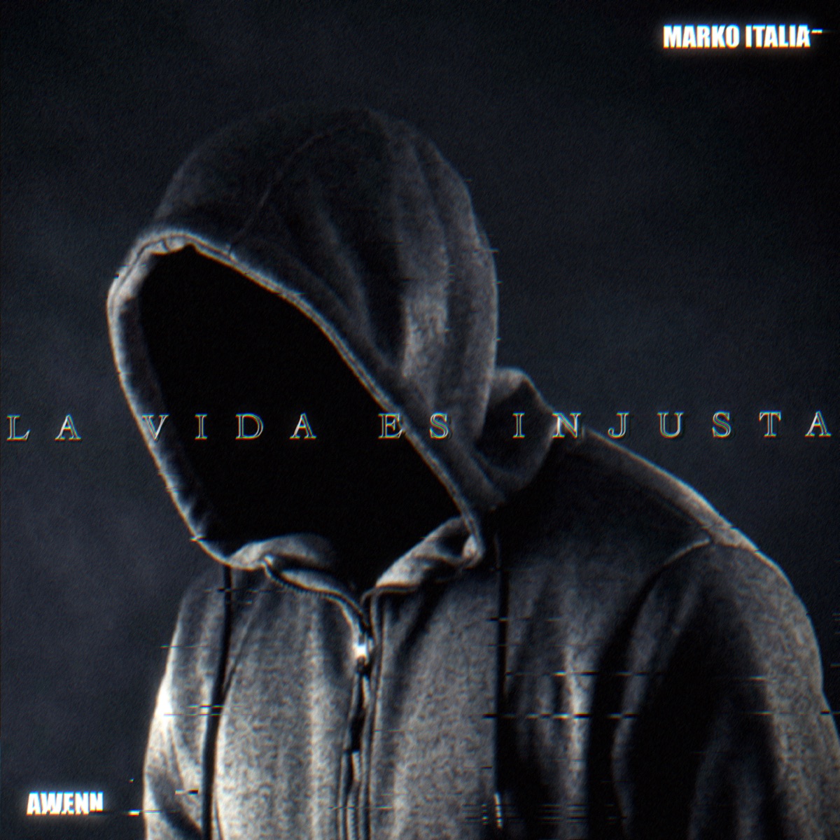 La Vida Es Injusta - Single by Marko Italia & awenn album cover