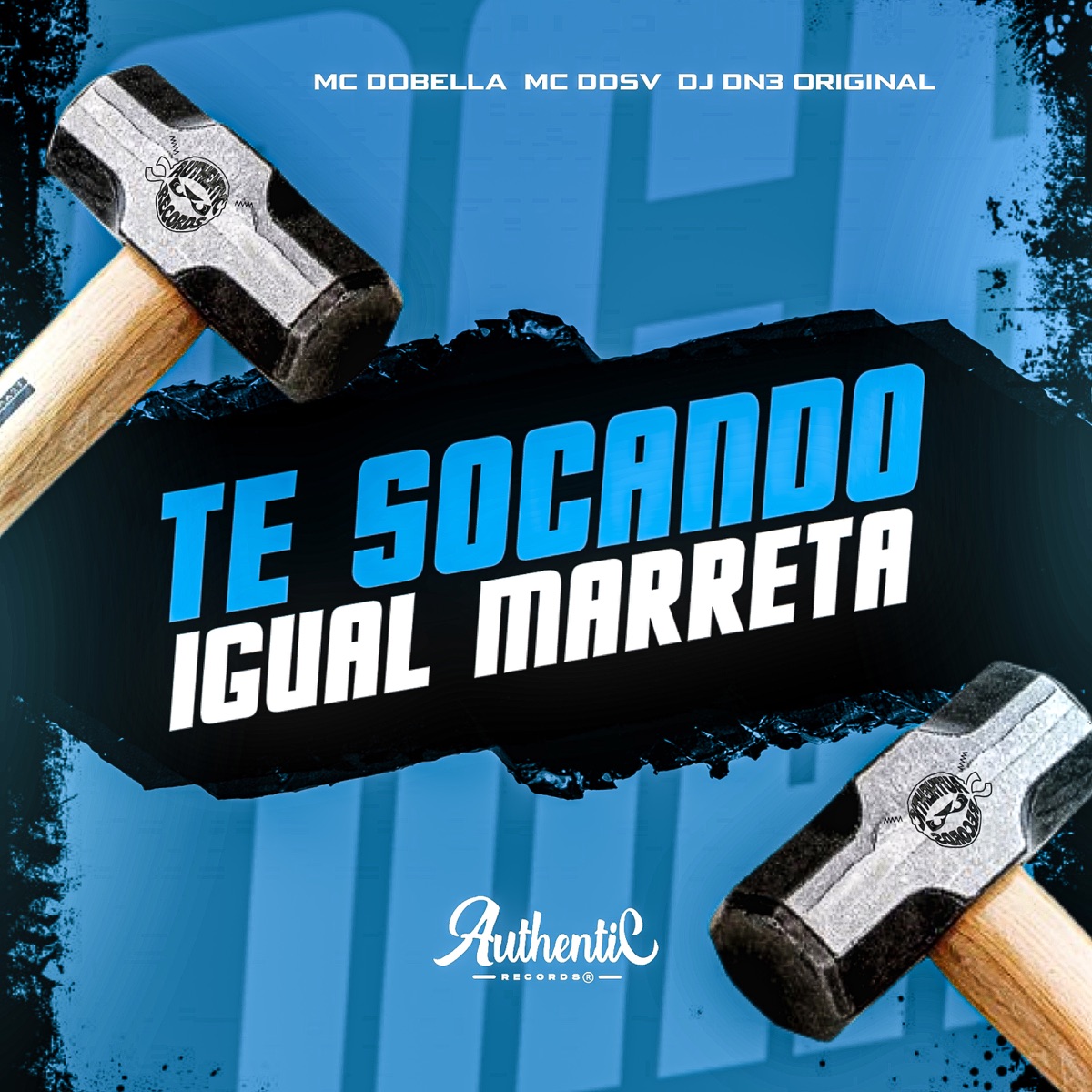 Te Socando Igual Marreta - Single by DJ DN3 ORIGINAL, Mc Dobella & Mc DDSV album cover