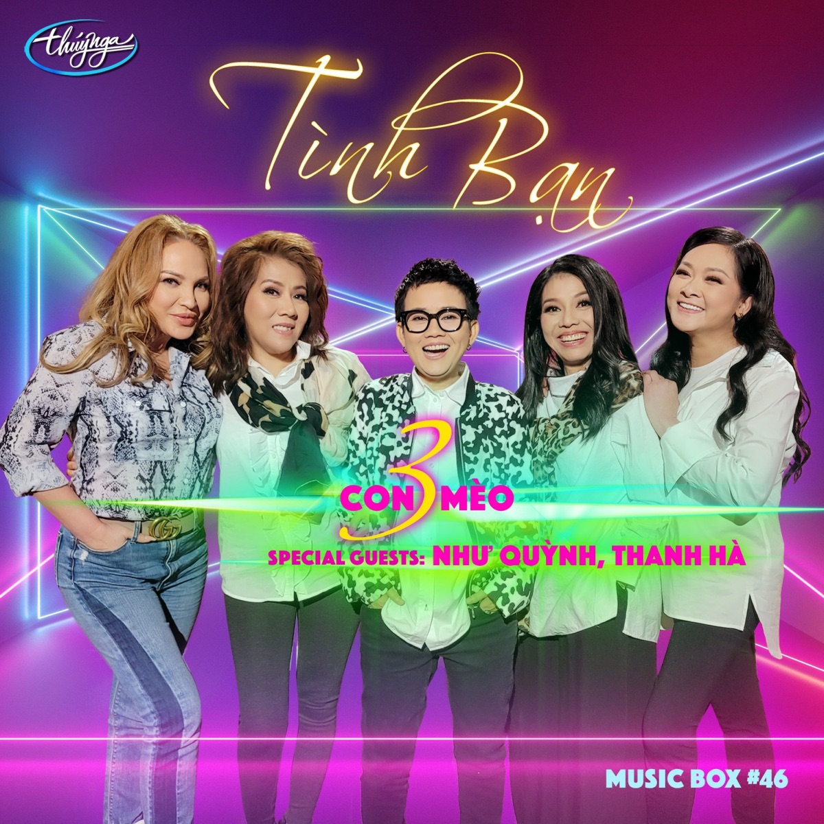 Tình Bạn (Musicbox 46) by Thanh Ha, Như Quỳnh & Phương Uyên album cover