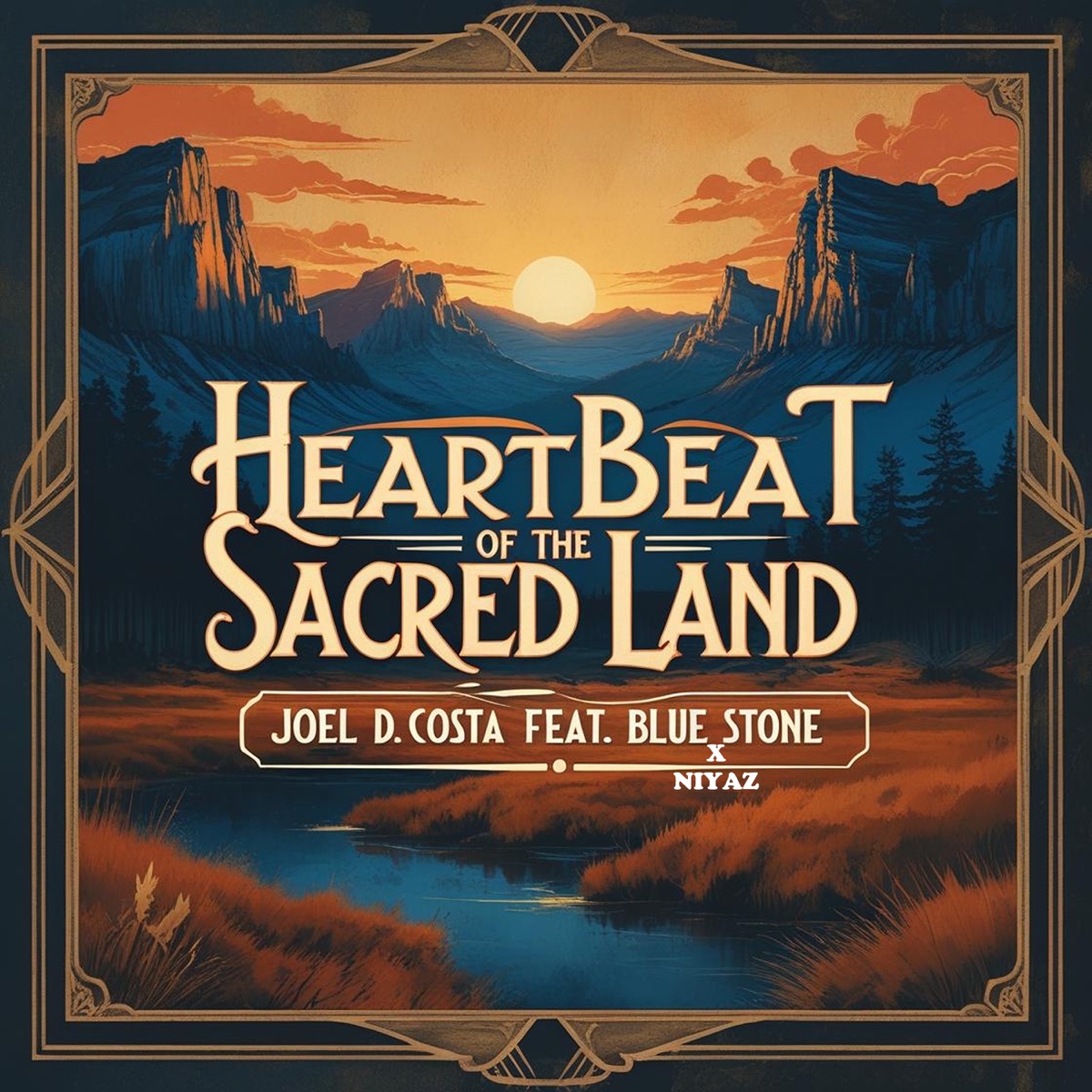 Heartbeat of the Sacred Land (feat. Blue Stone & Niyaz) - Single by Joel D Costa album cover