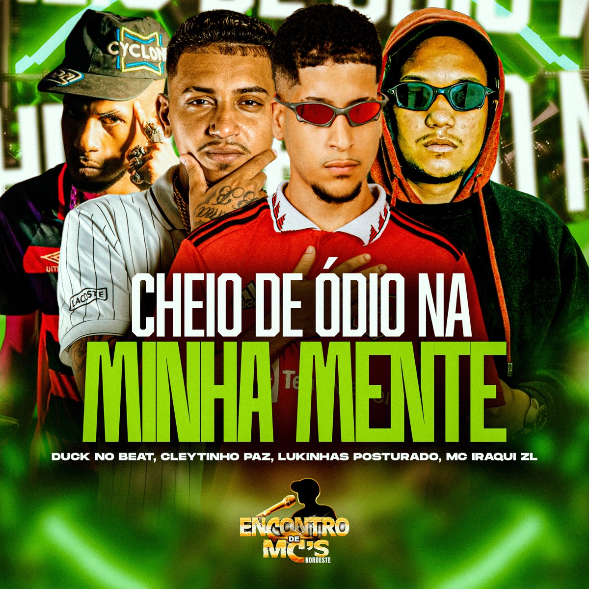 Cheio de Ódio na Minha Mente - Single by Cleytinho Paz, LUKINHAS POSTURADO & Iraqui Zl album cover
