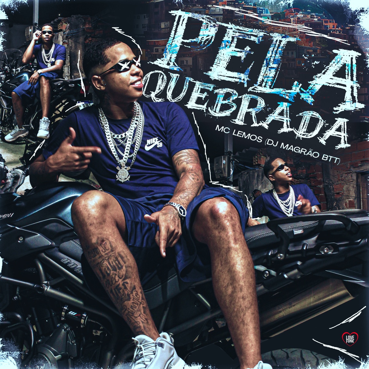 Pela Quebrada - Single by MC Lemos & DJ Magrão do Btt album cover