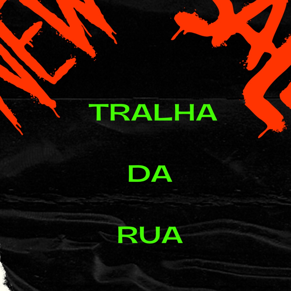 Tralha da Rua - Single by MC Faat & Mc Angell album cover