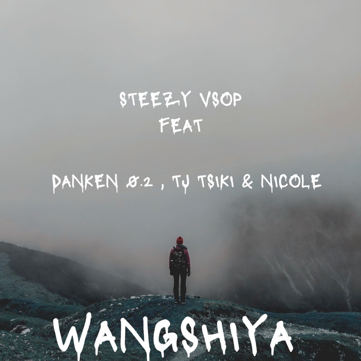 Wangishiya (feat. Nicole, TJ Tsiki & Danken 0.2) - Single by Steezy Vsop album cover