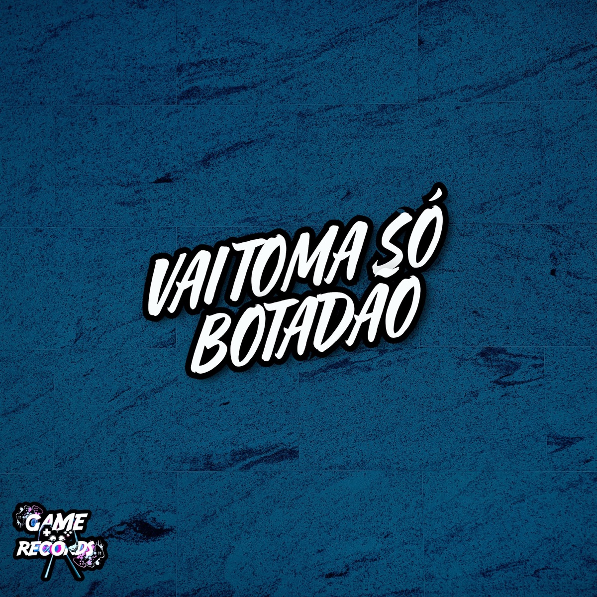 Vai Toma Só Botadão - Single by DJ Patrick Original, Mc 7 Belo & Mc Gw album cover