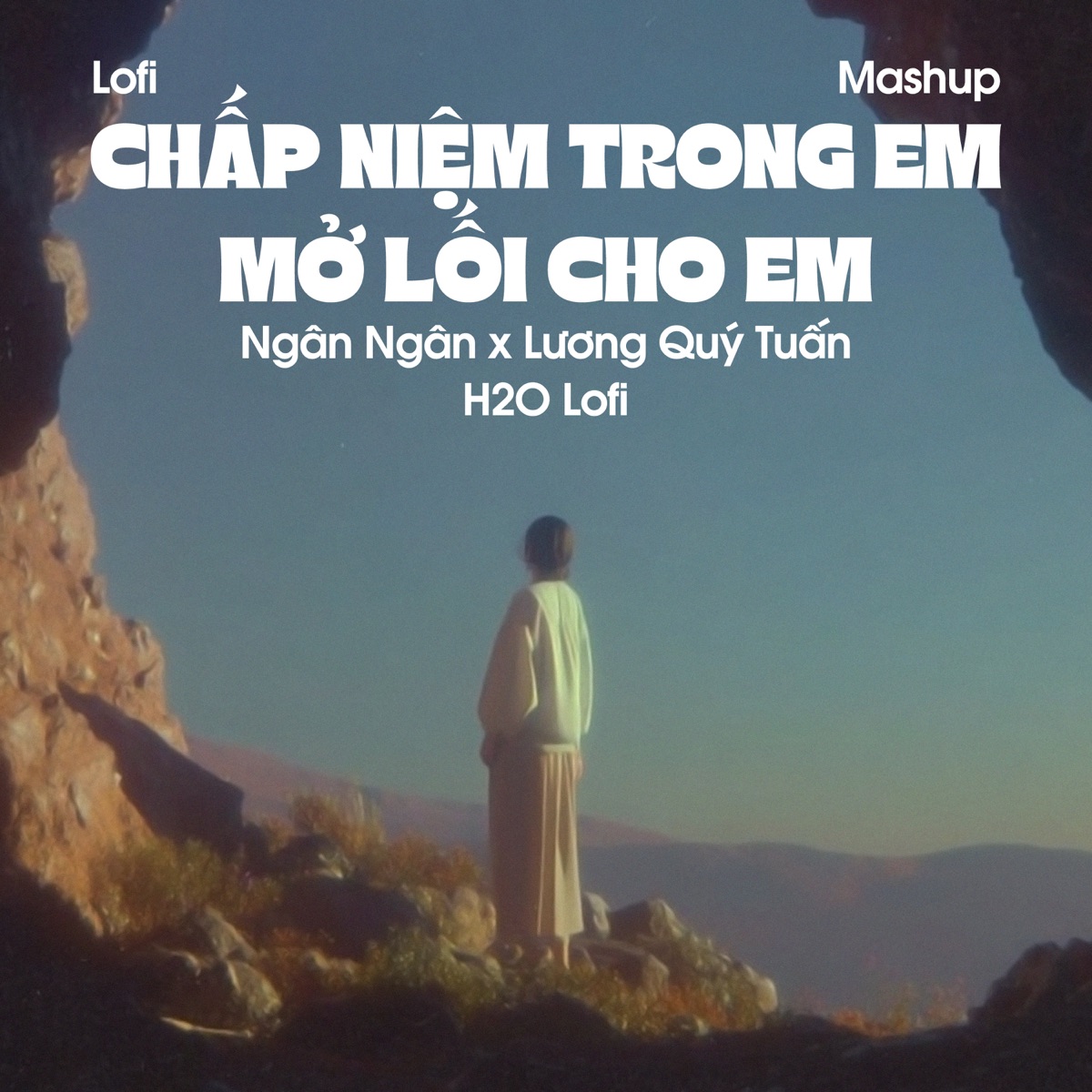 Mashup Chấp Niệm Trong Em x Mở Lối Cho Em (Lofi) - Single by Ngân Ngân, Lương Quý Tuấn & H2O Lofi album cover