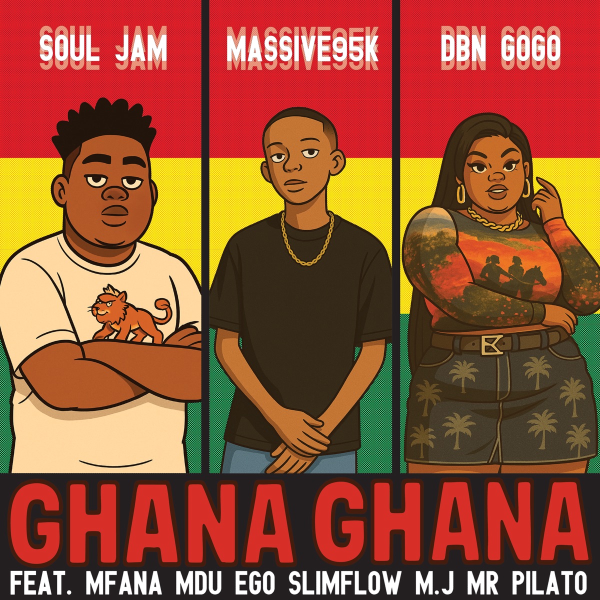 Ghana Ghana (feat. Mfana Mdu, Ego Slimflow, M.J & Mr Pilato) - Single by Soul Jam, Massive95k & DBN Gogo album cover