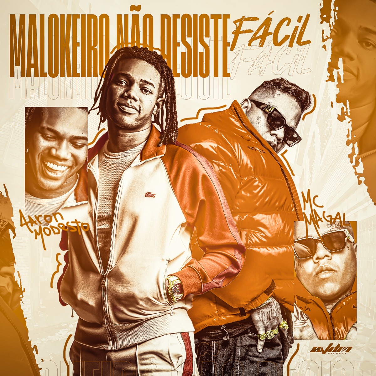 Malokeiro Não Desiste Fácil - Single by Aaron Modesto, Mc Magal & Dj Smoke album cover