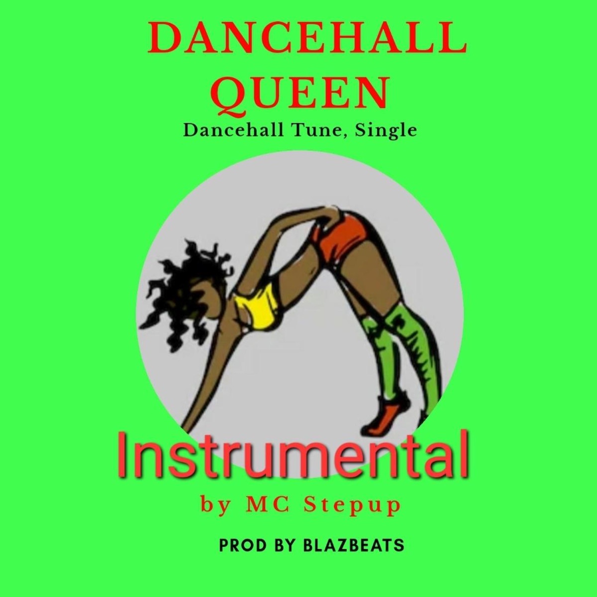 Dancehall Queen (Instrumental) - Single by McStep Up album cover