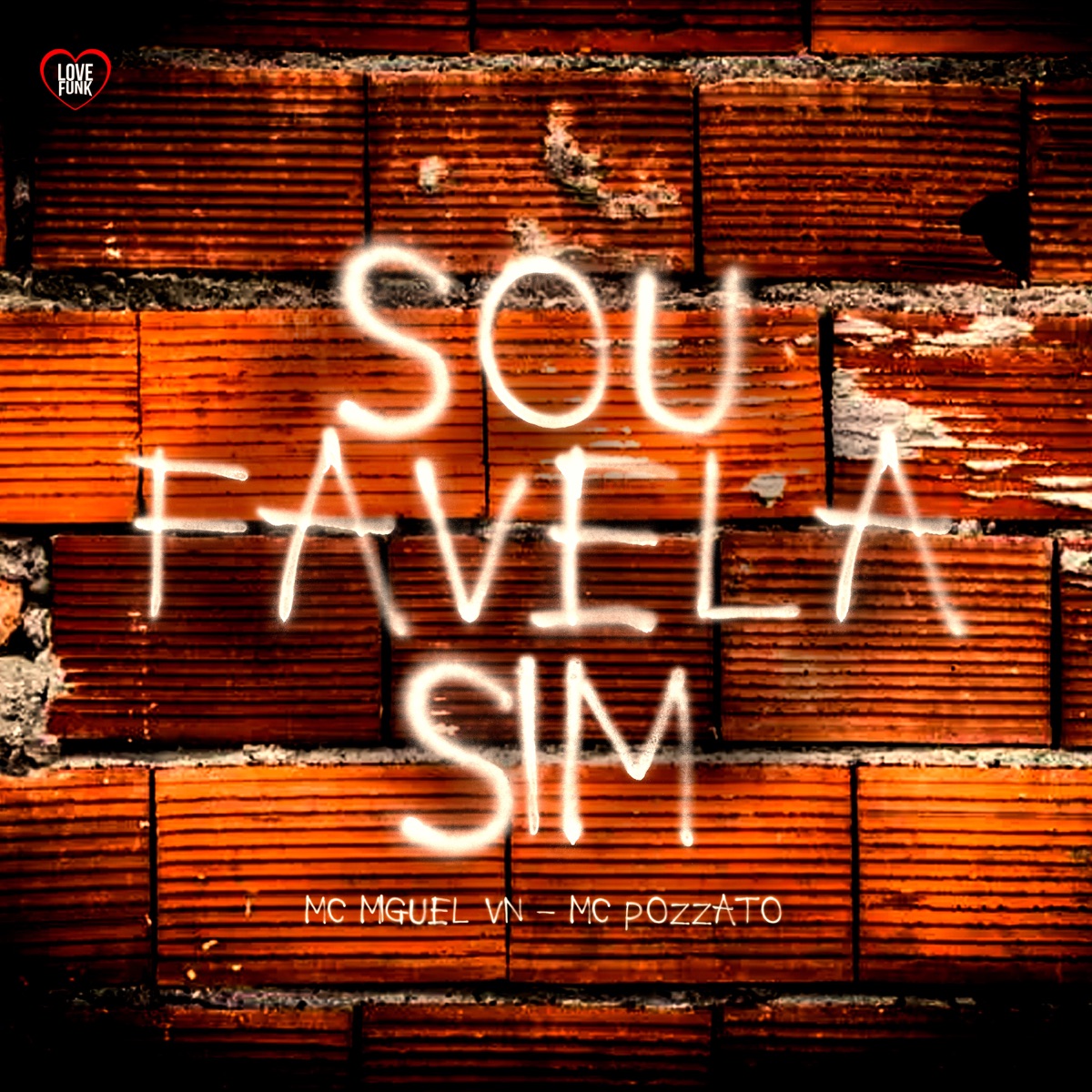 Sou Favela Sim - Single by Mc Miguel VN & Pozzato album cover