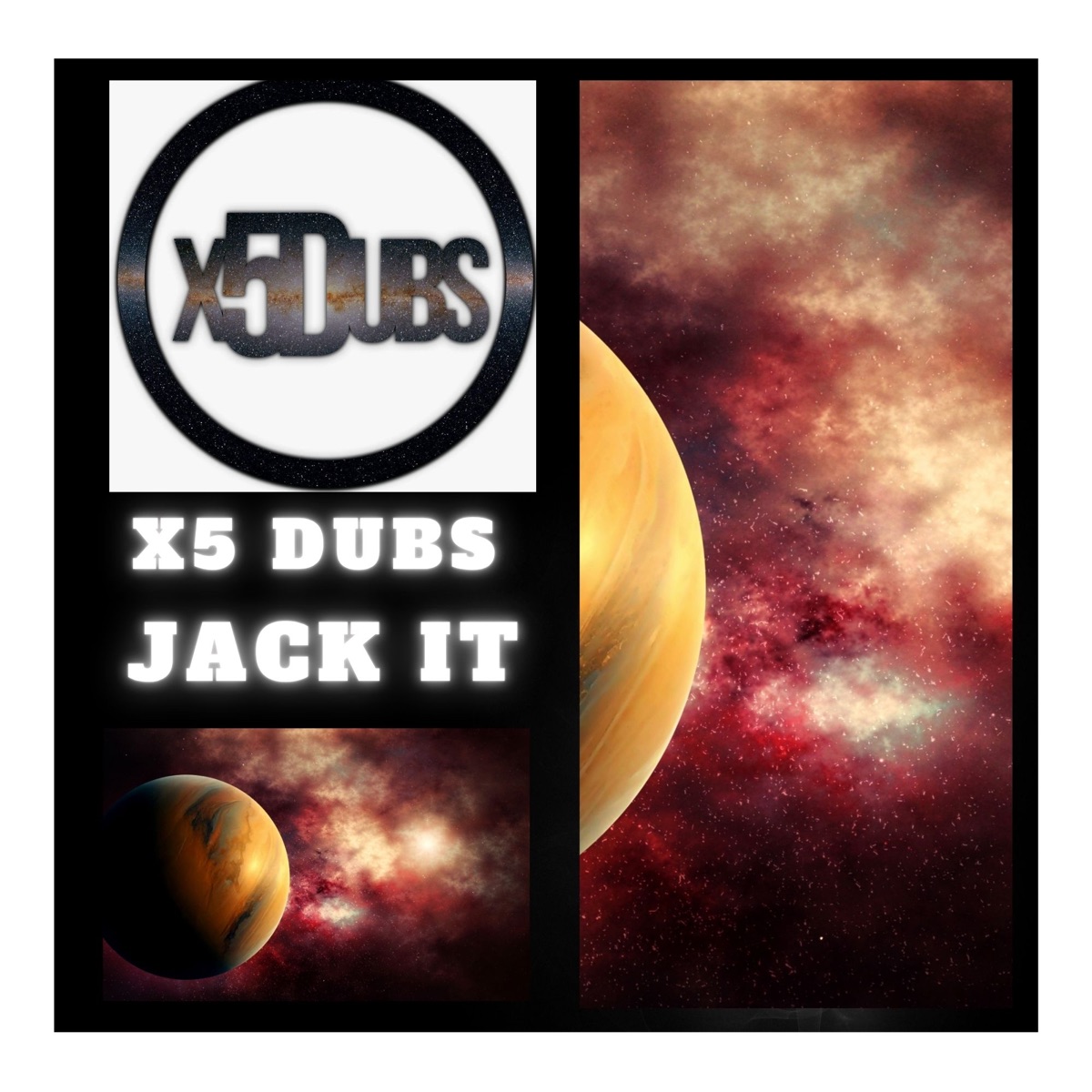 Jack It - Single by X5 Dubs album cover