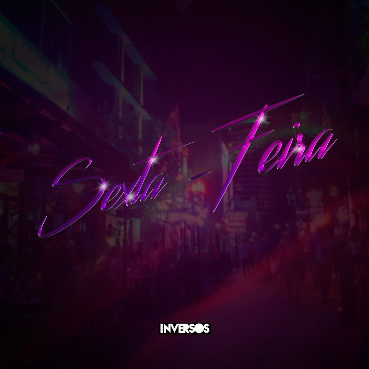 Sexta-Feira - Single by InVersos album cover