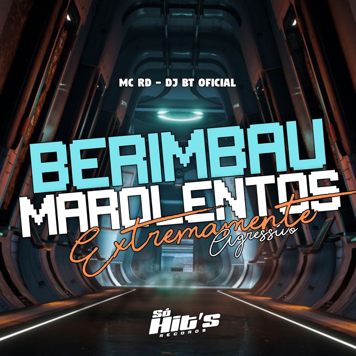 Berimbau Marolentos Extremamente Agressivo - Single by Dj BT Oficial & MC RD album cover