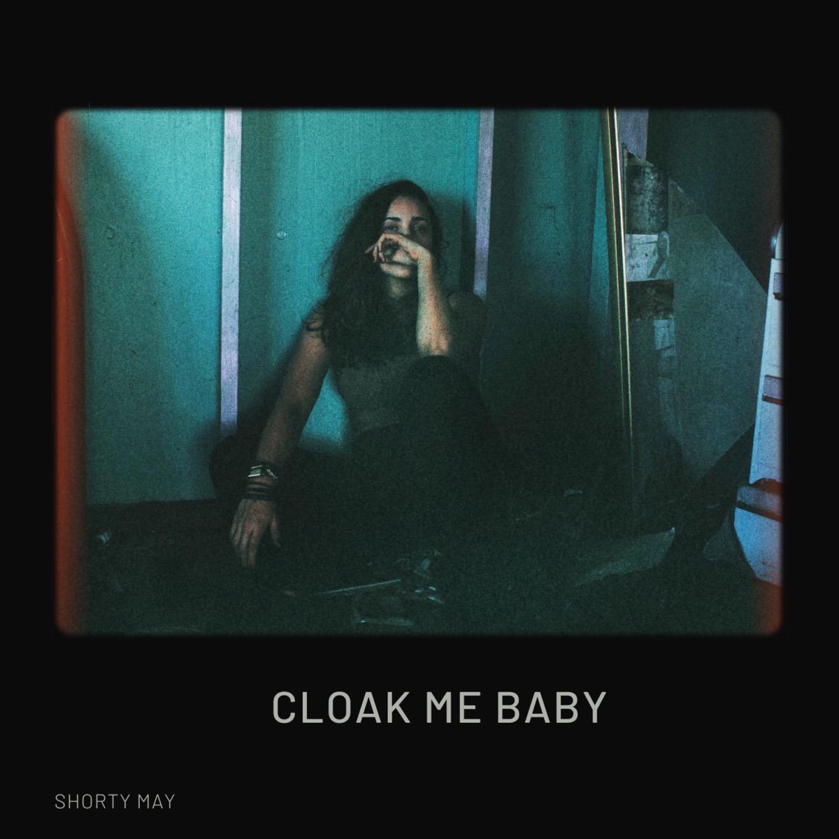 Cloak Me Baby - Single by Shorty May album cover