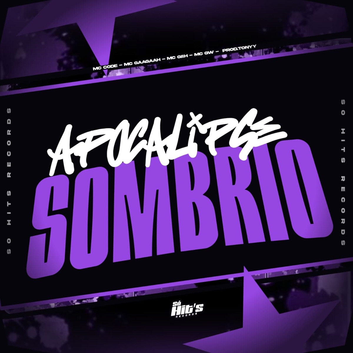 Apocalipse Sombrio (feat. MC CODE, MC Gaagaah & Mc Giih) - Single by Prod.Tonyy & MC GW album cover