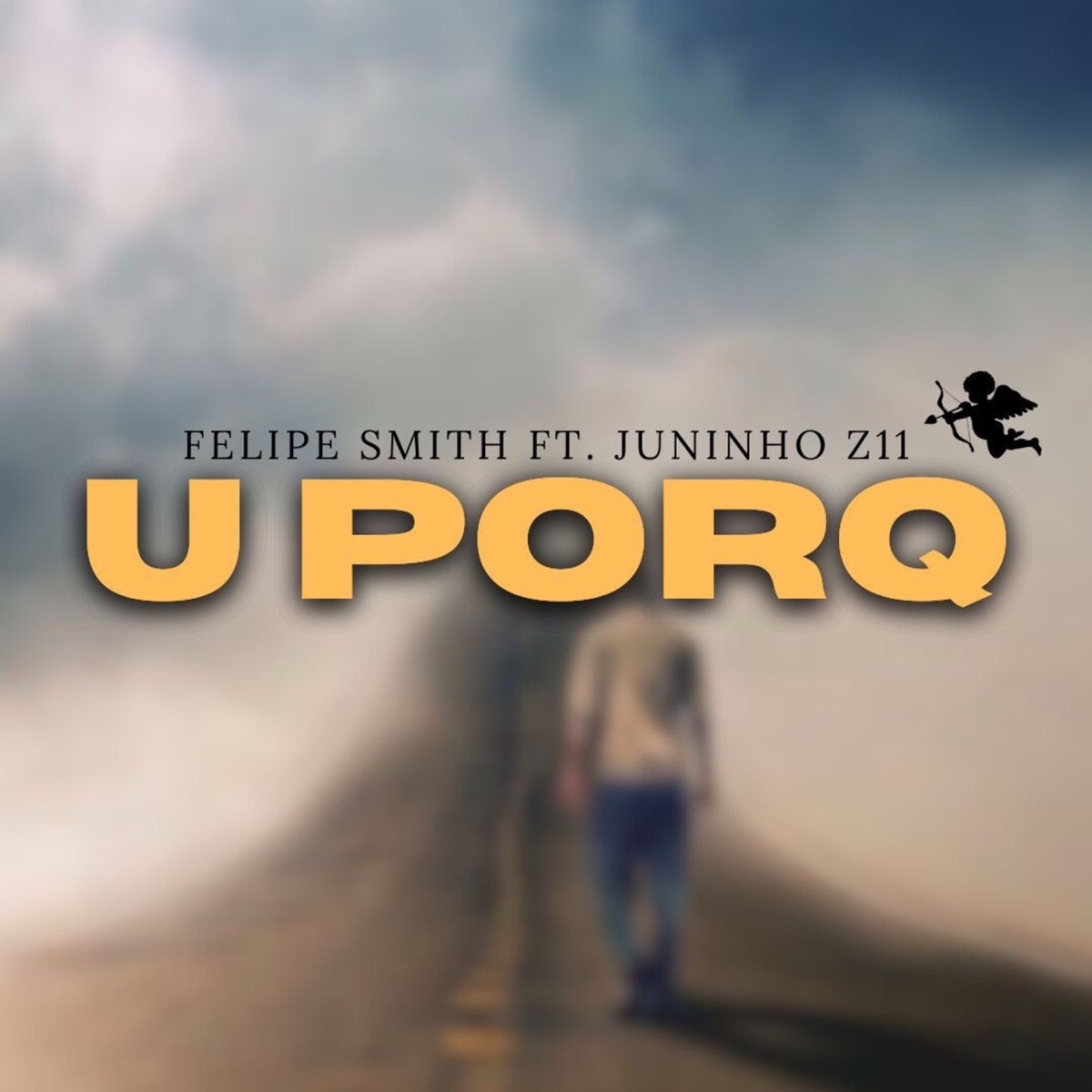 U Porq (feat. JUNINHO) - Single by Felipe Smith album cover