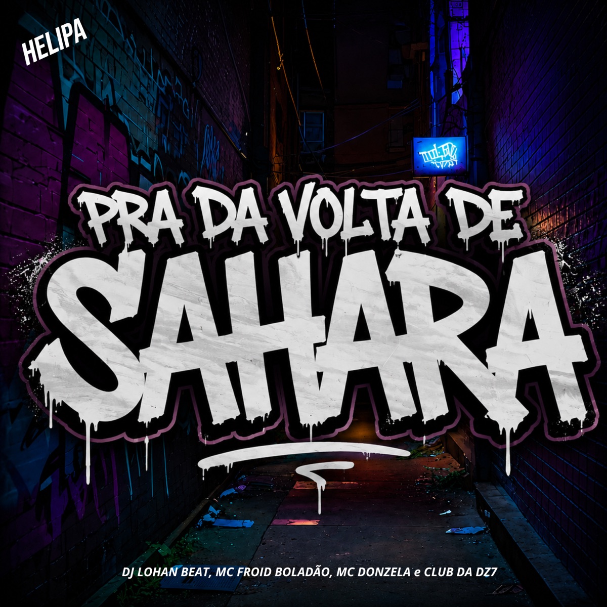 Pra da Volta de Sahara - Single by Mc Froid Boladão & MC Donzela album cover