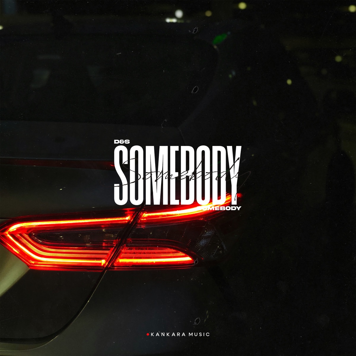 Somebody - Single by D&S album cover