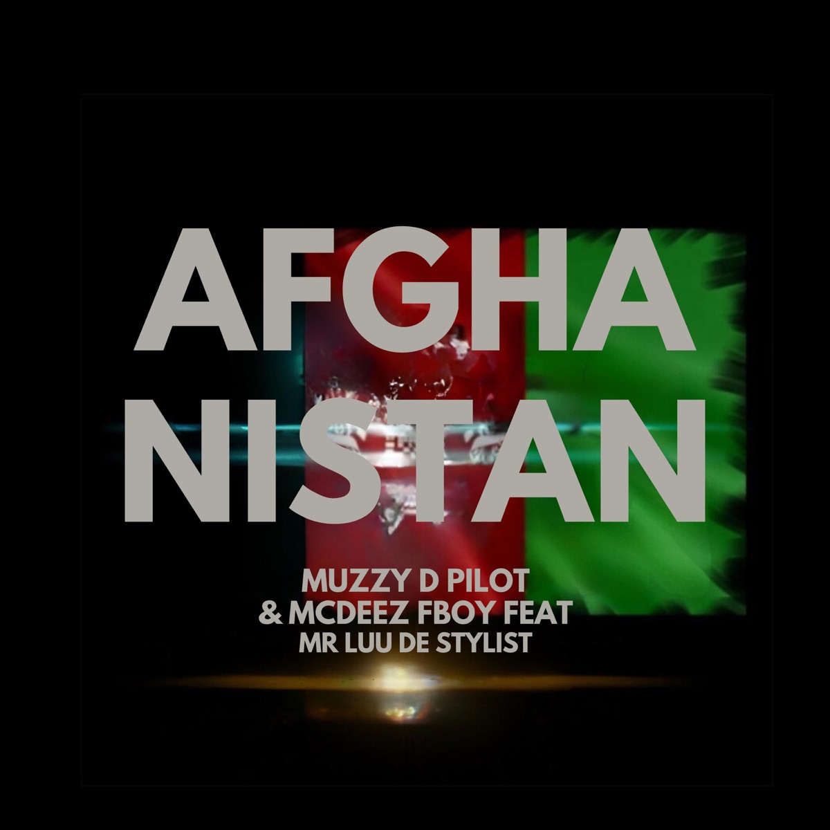 AFGHANISTAN (feat. Mcdeez Fboy & Mr-Luu de Stylist) - Single by Muzzy D Pilot album cover