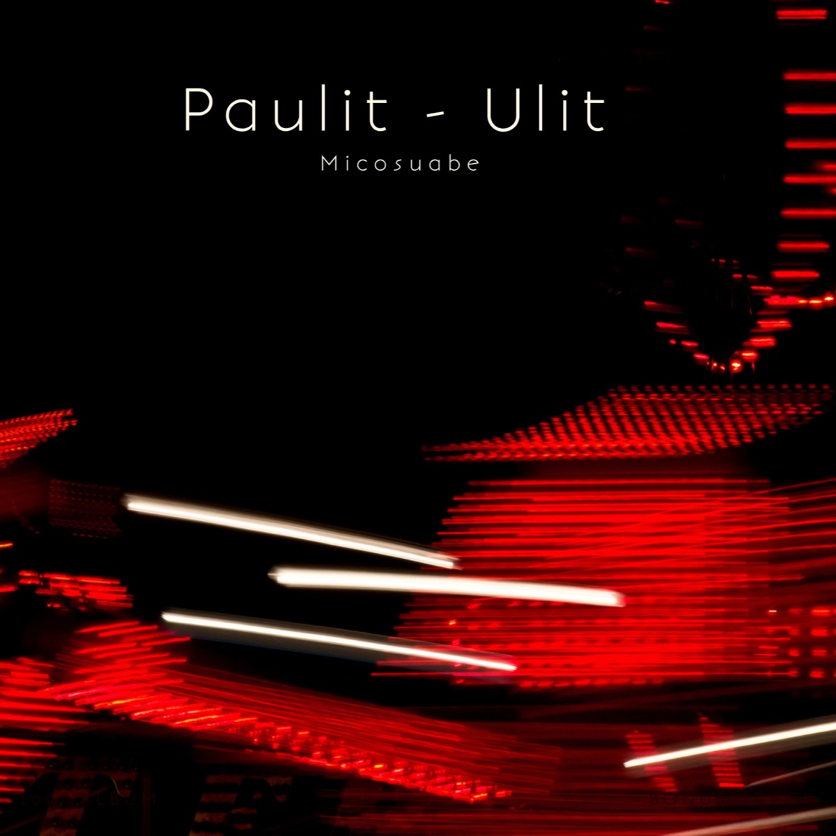 Paulit Ulit - Single by Micosuabe album cover