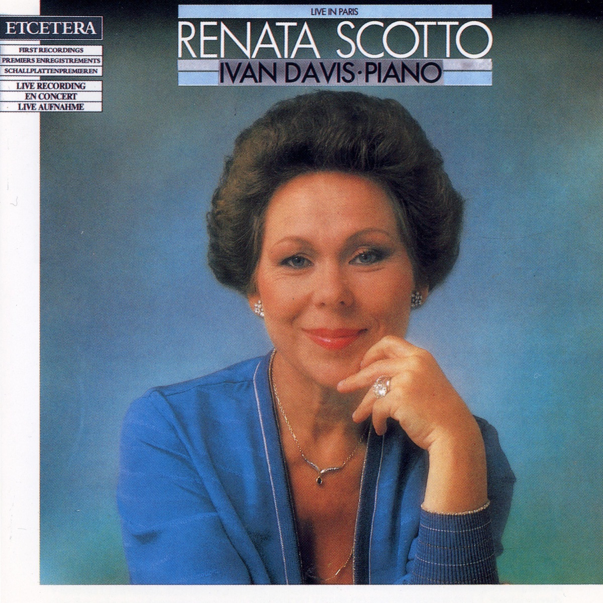 Renata Scotto, Live in Paris, Scarlatti, Rossini, Liszt, Verdi, Puccini, Respighi by Renata Scotto & Ivan Davis album cover
