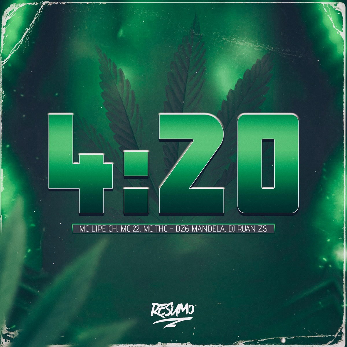 4: 20 (feat. MC 22 & DZ6 MANDELA) - Single by MC THC, MC Lipe ch & DJ Ruan ZS album cover
