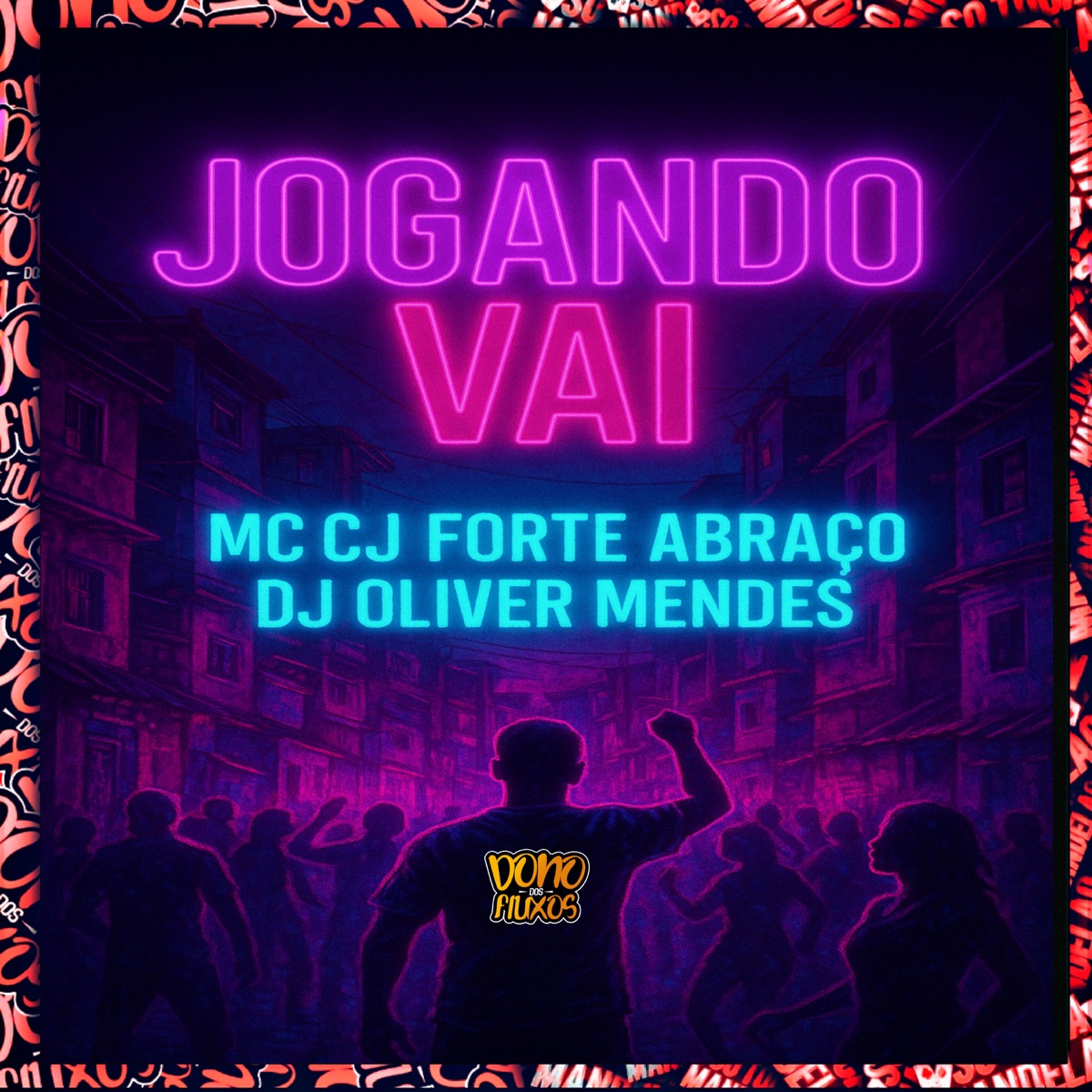 Jogando Vai - Single by Mc CJ Forte Abraço album cover