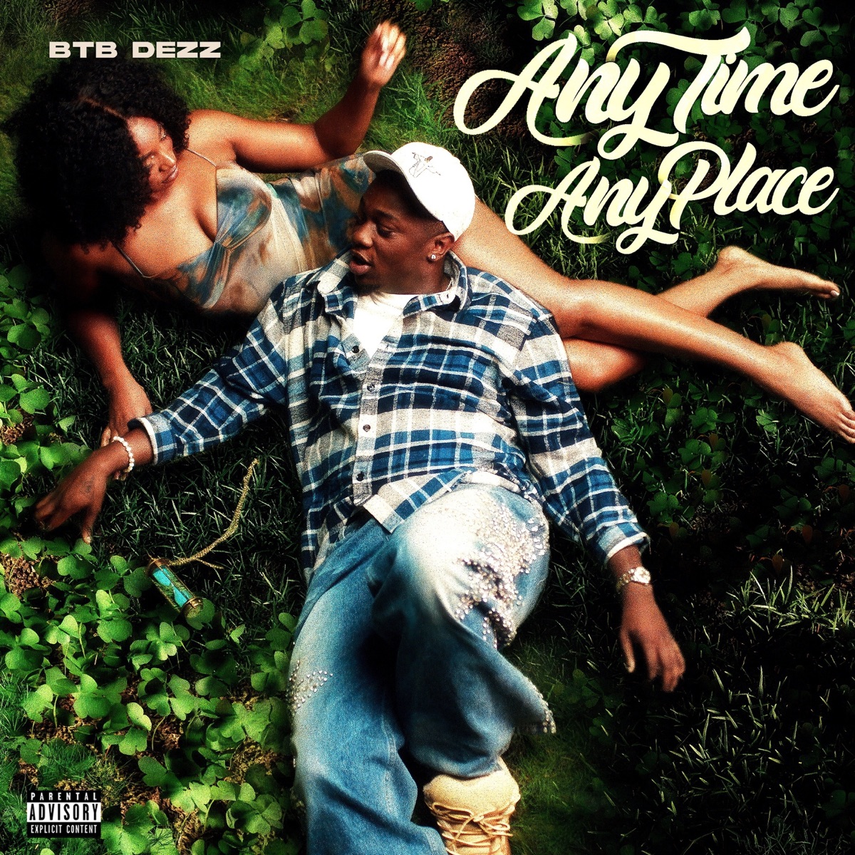 Any Time, Any Place - Single by BTB DEZZ album cover