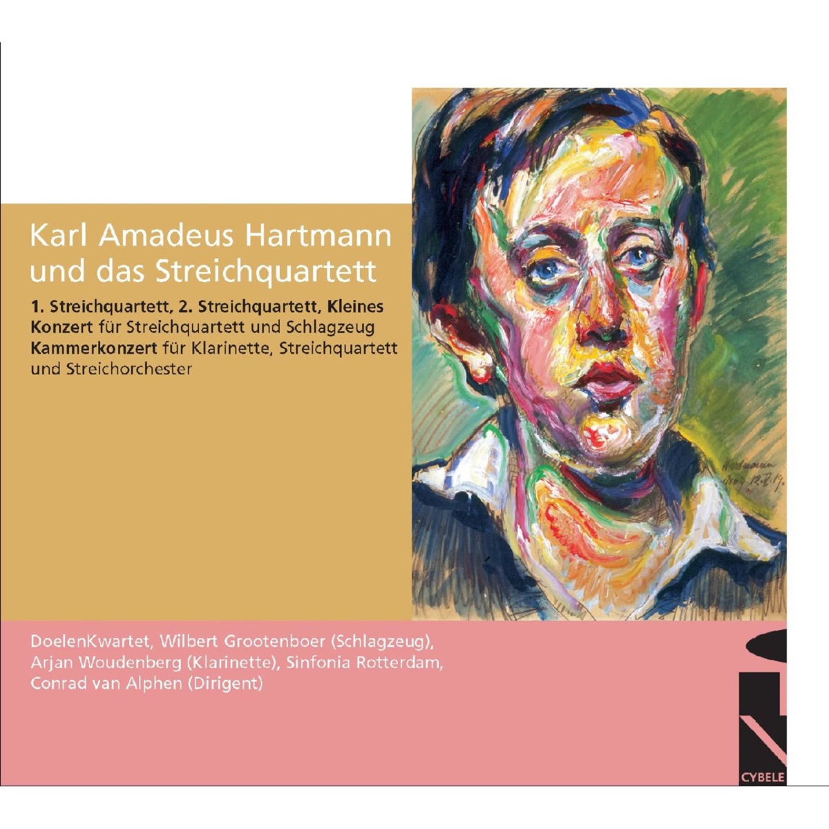 Karl Amadeus Hartmann und das Streichquartett by Doelen Kwartet, Arjan Woudenberg & Sinfonia Rotterdam album cover